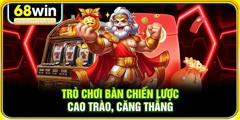 Trò chơi bàn chiến lược cao trào, căng thẳng